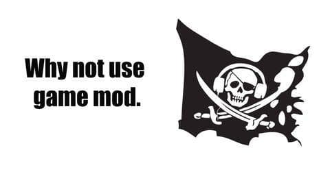 Why You Should Stop Using Game Mods Immediately?